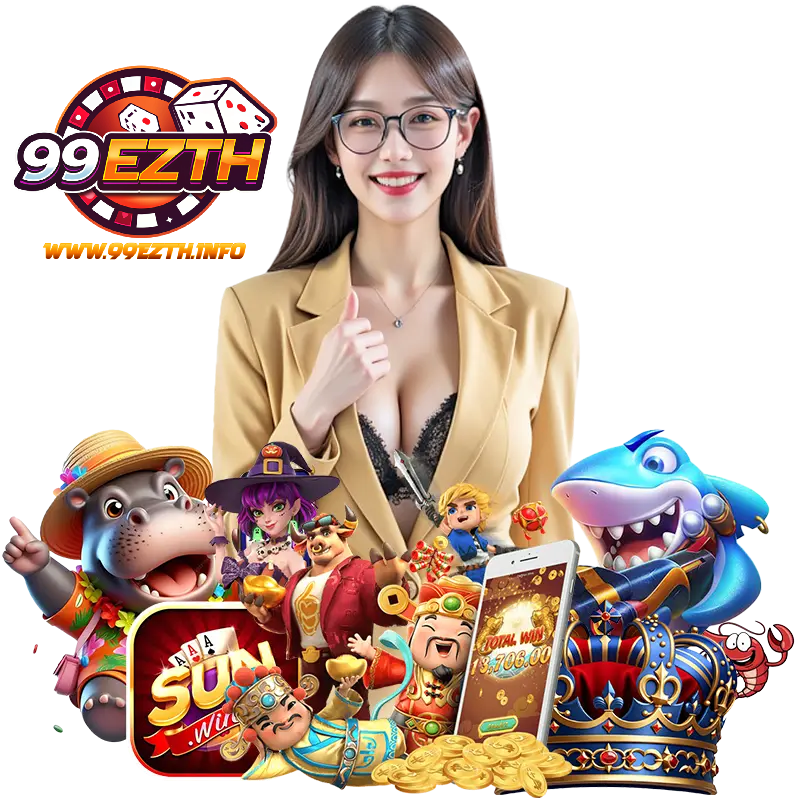 99EZTH สล็อตยอดนิยม